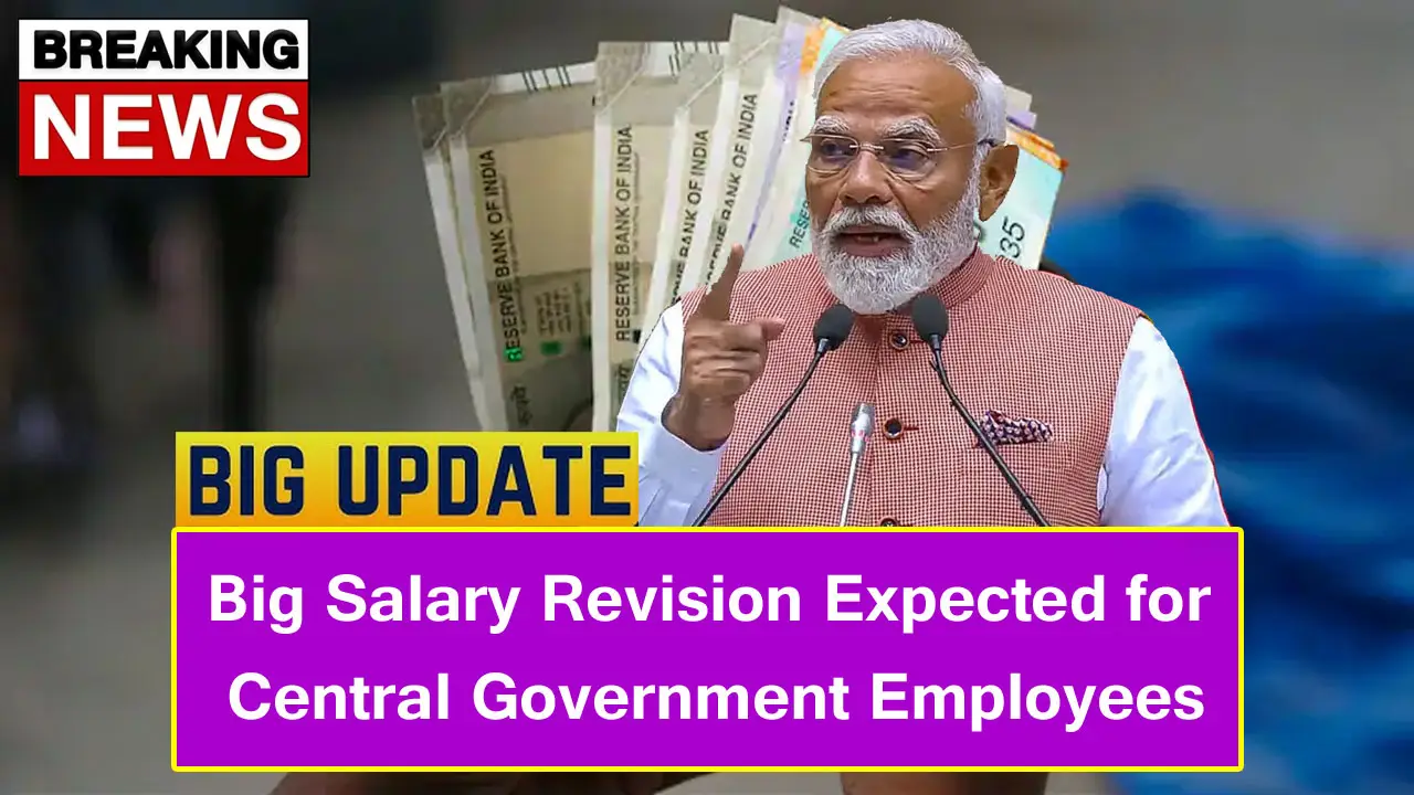Central Government Employees Salary Revision Expected in 2026 With the 8th Pay Commission