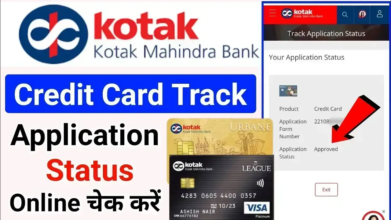 Kotak Credit Card Status: कितने दिन में मिलता है क्रेडिट कार्ड अप्प्रूवल?- कैसे करें अप्लाई